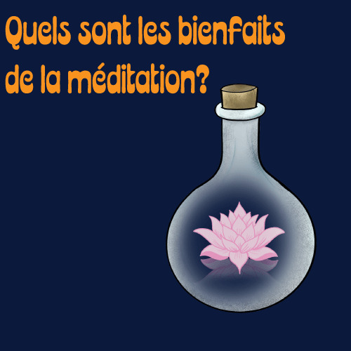 quels sont les bienfaits de la méditation?